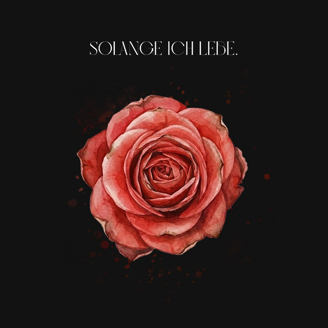 Lune – Solange ich lebe.