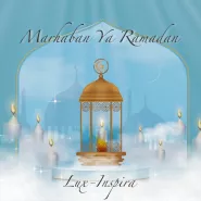 Lux-Inspira-Marhaban Ya Ramadan
