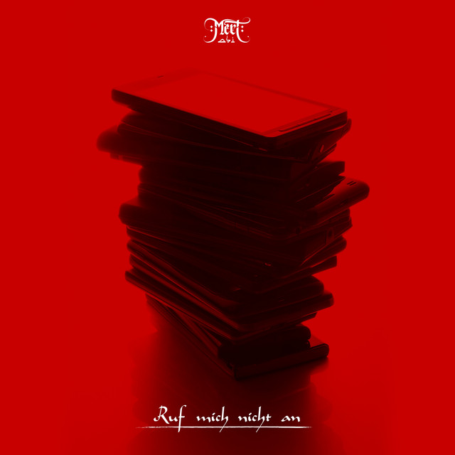 Mert – Ruf mich nicht an