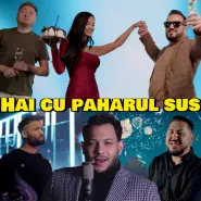 Mr Juve & Nicusor Guta & Leo de la Rosiori & Susanu & Elys & Radu G-Hai cu Paharul Sus