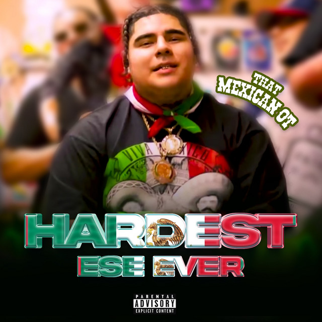 That Mexican OT – Hardest Ese Ever