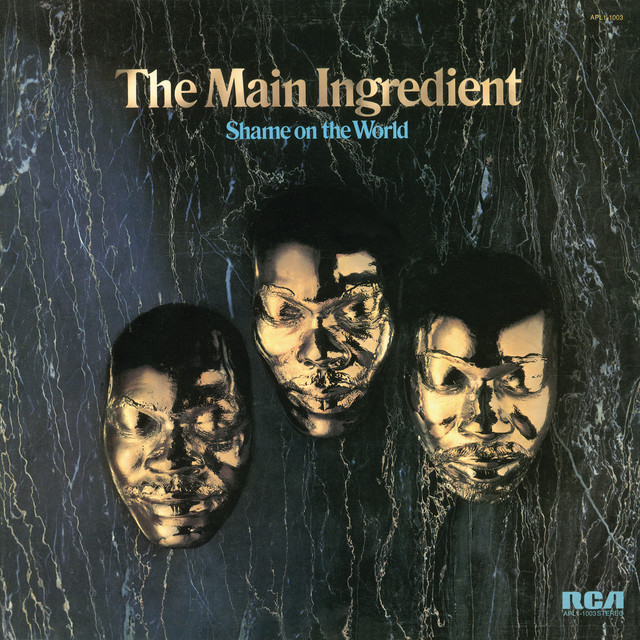 The Main Ingredient – Let Me Prove My Love to You