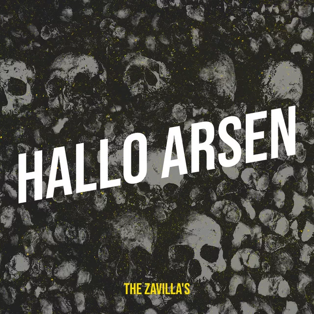 The Zavilla’s – Hallo Arsen