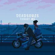 deadsouls-forget me