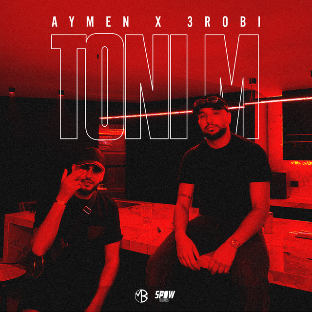3robi & Aymen – Toni M
