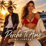 LUNESA-Perché Ti Amo