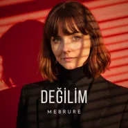 Mebrure-Değilim