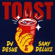 Samy Deluxe & DJ Desue-Toast