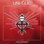 Unheilig-Meilenweit